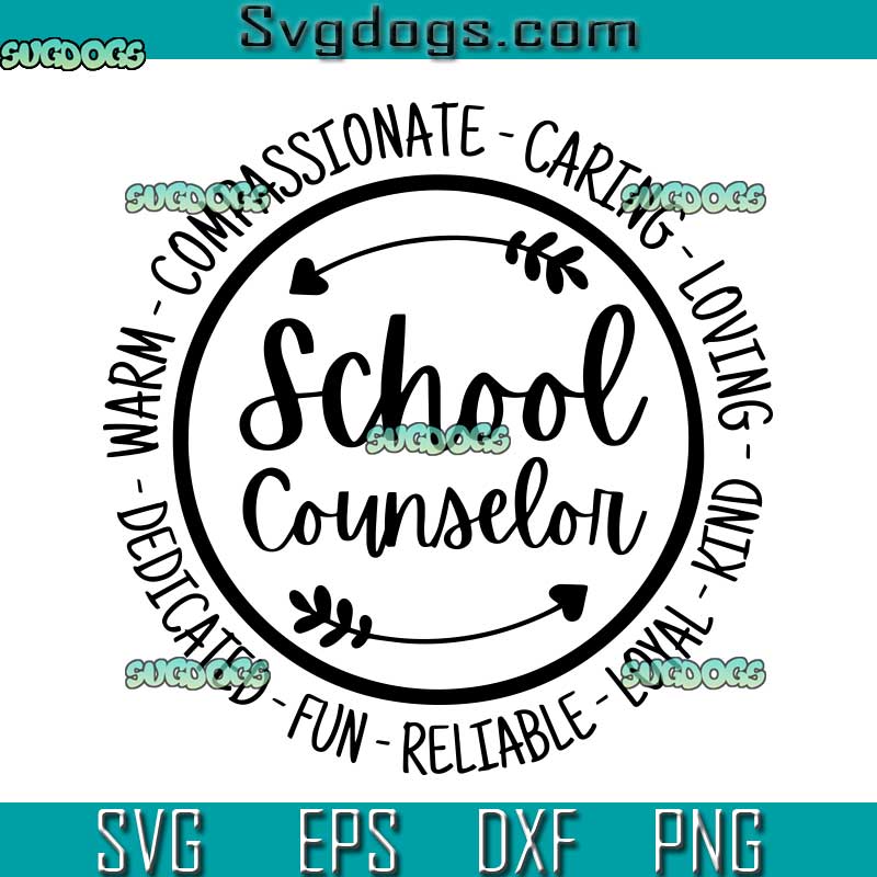 School Counselor SVG, Counselor SVG, Coworker SVG PNG EPS DXF