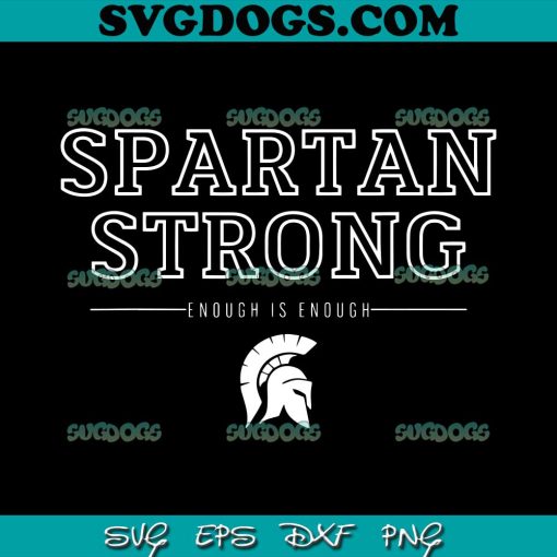 Spartan Strong SVG, MSU Strong SVG, Strong Spartan Woman SVG PNG EPS DXF
