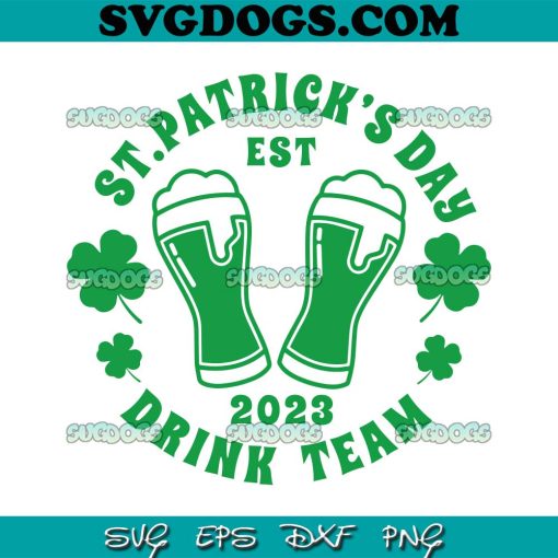 St Patrick’s Day Drinking Team SVG, Shamrock Irish Lucky Beer SVG, Lucky Vibes SVG PNG EPS DXF