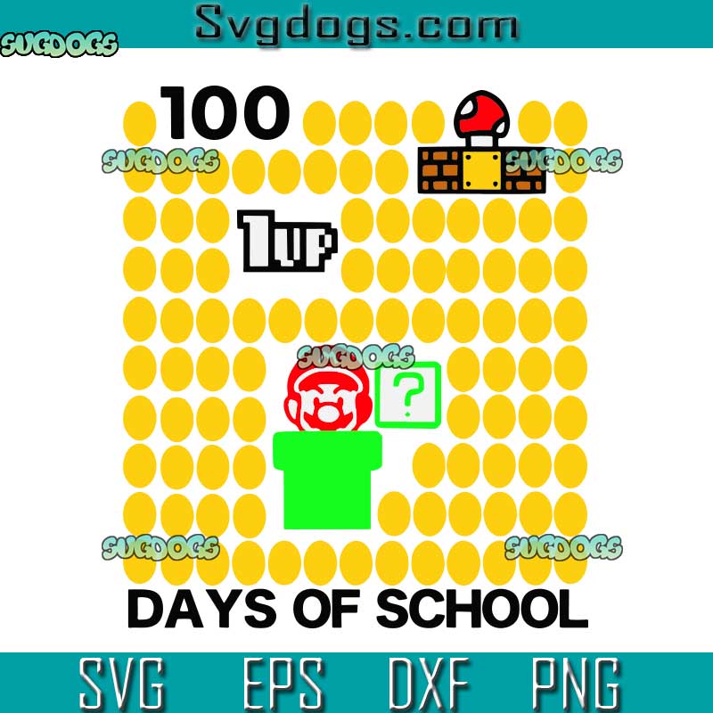 Super Mario 100 Days Of School SVG, Super Mario SVG, 100 Days Of School SVG PNG EPS DXF