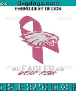 Wear Pink Philadelphia Eagles Embroidery Design File, Philadelphia Eagles Embroidery Design File