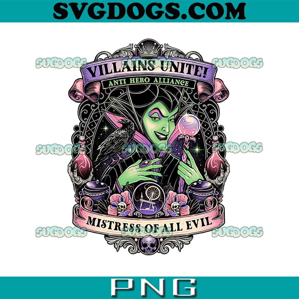 Mistress of all Evil PNG, Villains Unite Anti Hero Alliance PNG, Disney Villain PNG