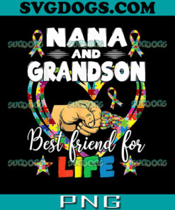 Autism Nana And Grandson PNG, Best Friend For Life PNG, Autism Awareness PNG