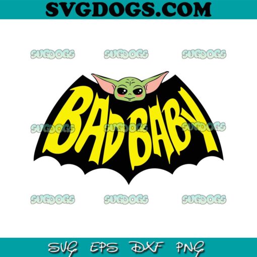 Bat Baby SVG, Baby Yoda SVG, Baby Bat Man SVG, Baby Yoda Batman SVG PNG EPS DXF
