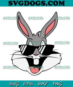 Bugs Bunny Sunglasses SVG, Bugs Bunny SVG, Love Bunny SVG PNG EPS DXF