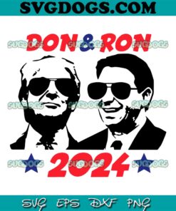 Don And Ron 2024 SVG, Trump Desantis SVG, Trump 2024 Biden You’re Fired SVG PNG EPS DXF