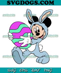 Bunny Mickey Easter SVG, Mickey Happy Easter SVG, Easter Egg SVG PNG EPS DXF