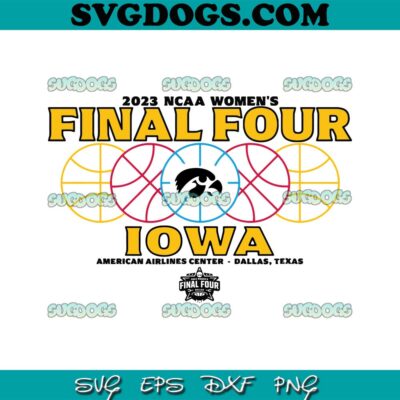 Iowa Hawkeyes Final Four 2023 Women's Basketball SVG #1