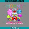 Daddy Of The Birthday Girl Candyland PNG, Candy Birthday Party PNG