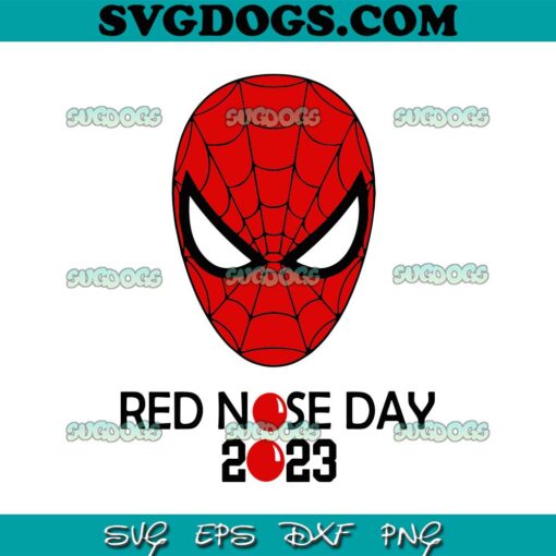 Spider Man Red Nose Day SVG, Red Nose Day 2023 SVG, Spider Man SVG PNG EPS DXF