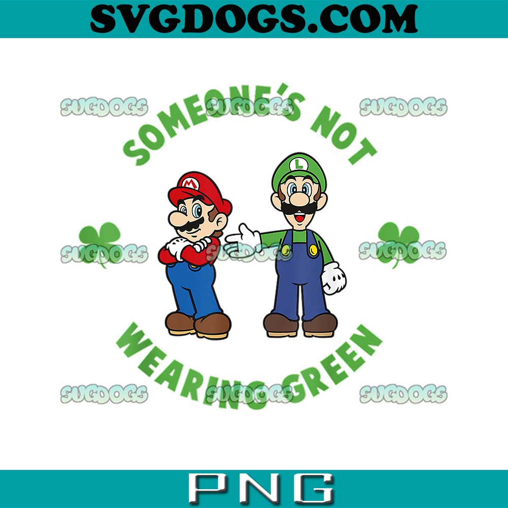 Super Mario Someone's Not Wearing Green PNG, Mario St Patty's PNG, Super Mario St Patricks PNG