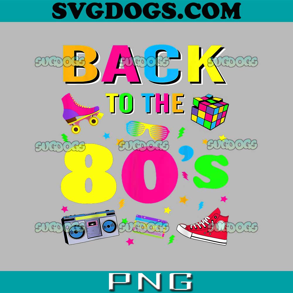 Back To 80's PNG, 80s PNG, 80s Saying PNG