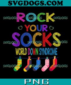 Rock Your Socks World Down Syndrome PNG, World Down Syndrome Day PNG
