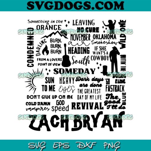 Zach Bryan SVG, Country Music Song SVG, Zach Bryan Tracklist Sun To Me SVG PNG EPS DXF