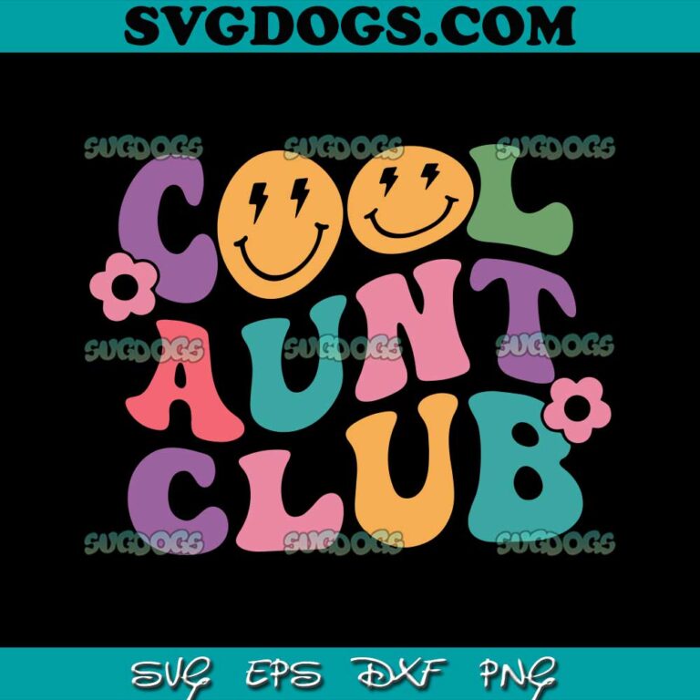 Cool Aunt Club SVG #1