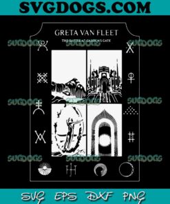 Greta Van Fleet The Battle At Gardens Gate SVG, Greta Van Fleet SVG PNG EPS DXF