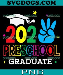 Preschool Graduation 2023 SVG, Graduation 2023 SVG, School SVG PNG EPS DXF