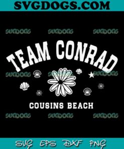 Team Conrad Cousins Beach SVG, Cousins Beach Summer SVG, Summer SVG PNG EPS DXF