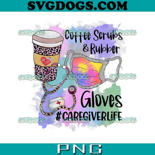 Coffee Scrubs And Rubber Gloves PNG, Nurse PNG, Tie Dye Leopard Caregiver Life PNG