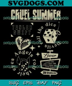 Cruel Summer Eras Tour SVG PNG, Devils Roll The Dice SVG, Angels Roll Their Eyes SVG, Taylor Swift SVG PNG EPS DXF