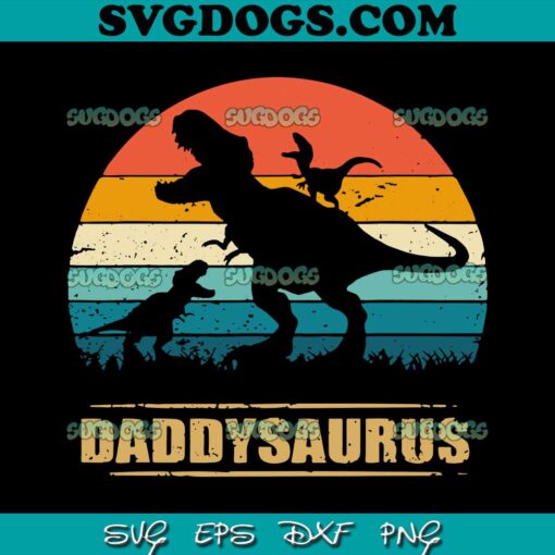 Daddysaurus SVG PNG, Daddy Dinosaur SVG, Father’s Day SVG PNG EPS DXF