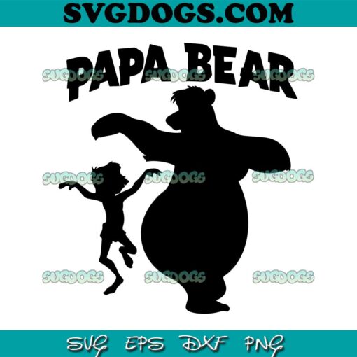 Papa Bear SVG PNG, Disney Jungle Book Papa Bear Father’s Day SVG, Dad SVG PNG EPS DXF
