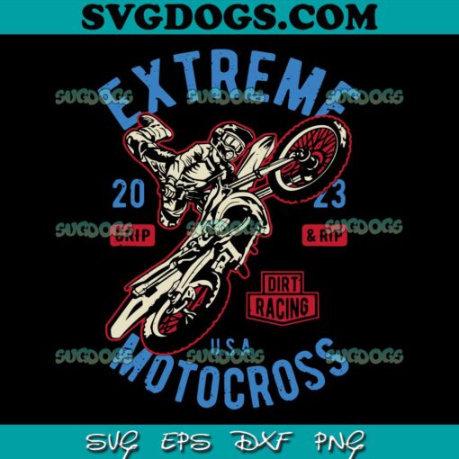 Extreme Dirt Bike Motocross Rider 2023 SVG PNG, Motocross SVG, Bike SVG PNG EPS DXF
