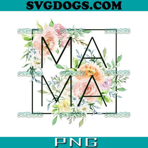 Floral Mama PNG, Floral Mama Graphic PNG, Mother Day PNG