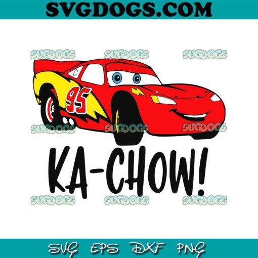 KaChow McQueen SVG PNG, Cars SVG, Lightning McQueen SVG PNG EPS DXF