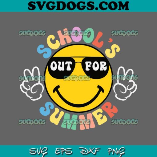 School Out For Summer SVG PNG, Last Day Of School Graduation SVG, Groovy Schools Kids Summer SVG PNG EPS DXF
