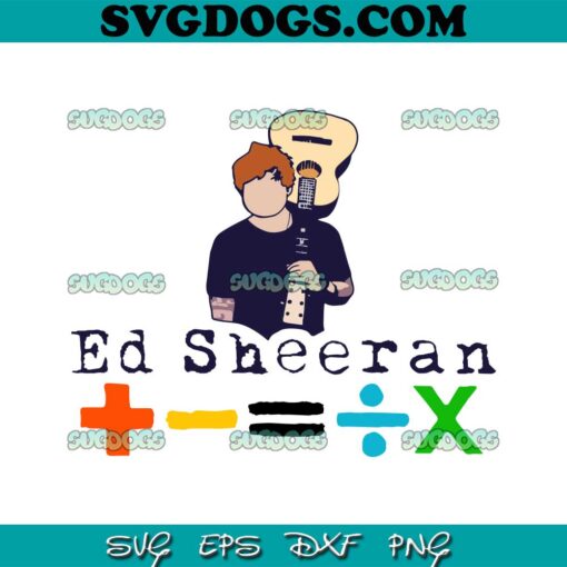Ed Sheeran SVG PNG, Mathematics Convert Ed Sheeran Diy Crafts SVG PNG EPS DXF