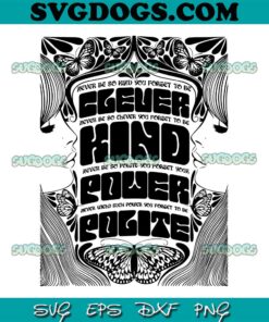 Never Be So Kind You Forget To Be Clever Taylor Swift Marjorie Lyrics SVG PNG, Taylor Swift SVG PNG EPS DXF