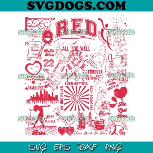 RED Taylor Swift Album Taylor Swift Song SVG PNG, All Too Well SVG, The Last Time SVG PNG EPS DXF