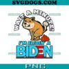 I Got Sandbagged Joe Biden SVG, Joe Biden Funny Quote SVG PNG EPS DXF