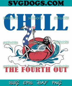 4th Of July Chill The Fourth Out SVG PNG, Skeleton 4th Of July SVG, Swan Skeleton SVG PNG EPS DXF