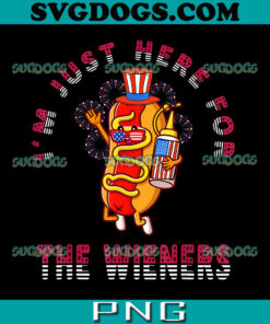 4th Of July I'm Just Here For The Wieners Hot Dogs PNG, 4th Of July Hot Dog PNG, Hot Dog Lover PNG