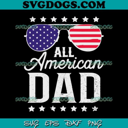 All American Dad SVG, USA Flag 4th of July Matching Sunglass SVG PNG EPS DXF