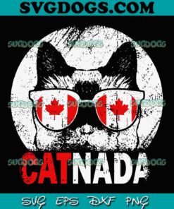 Catnada SVG PNG, Canadian Cat Sunglasses Canada Flag SVG, Canada Day SVG PNG EPS DXF