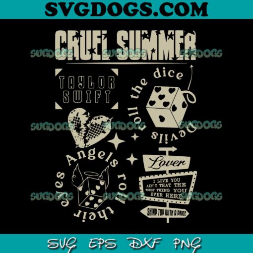 Cruel Summer Eras Tour Devils Roll The Dice SVG PNG, Taylor Swift SVG PNG EPS DXF