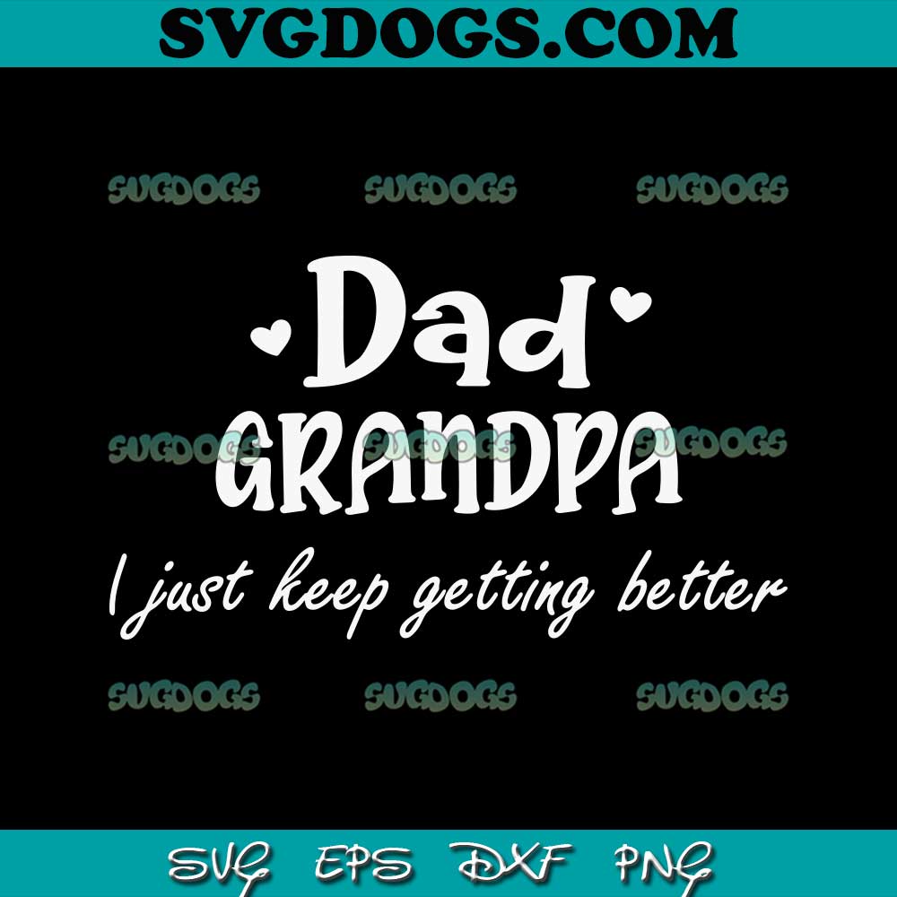 Dad Grandpa SVG, Grandpa SVG #1