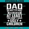 Dog Dad SVG PNG, Fathers Day Dog Lover SVG PNG DXF EPS