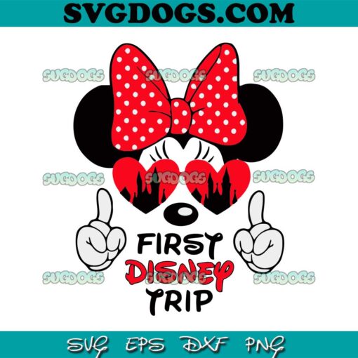 First Disney Trip Minnie Mouse SVG PNG, Disney Heart SVG, Minnie Mouse Cute Gift For Disney Fan SVG PNG EPS DXF