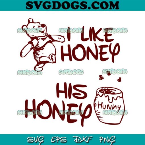 I Like Honey Pooh Couple SVG PNG, Winnie The Pooh SVG, Hunny SVG PNG EPS DXF