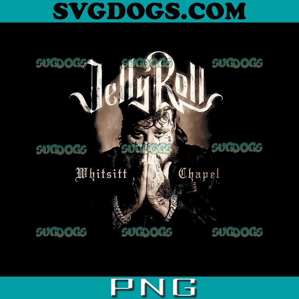 Jelly Roll PNG, Even Savage Bitches Go To Heaven PNG, Rapper Jelly Roll PNG