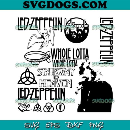 Led Zeppelin Band SVG PNG, Whole Lotta SVG, Stairway To Heaven SVG PNG EPS DXF