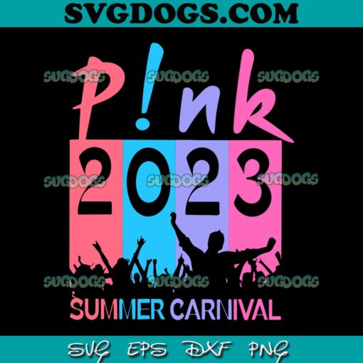 Pink 2023 Summer Carnival SVG PNG, Pink Summer Carnival 2023 Festival Tour SVG, Pink Singer SVG PNG EPS DXF