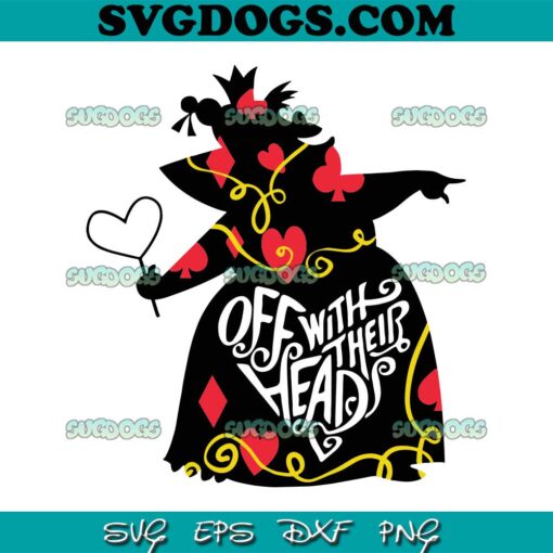 Queen Of Heart SVG PNG, Alice In Wonderland SVG, Villain SVG PNG DXF EPS