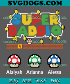 SUPER DADDIO FUNNY DAD SVG, Father day SVG, Supper Mario SVG PNG EPS DXF