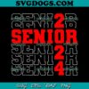 Senior 2024 SVG PNG, Class Of 2024 SVG, Graduation SVG PNG EPS DXF