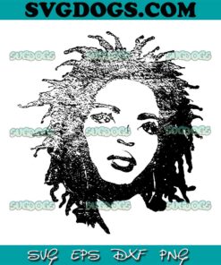 Lauryn Hill SVG PNG, The Miseducation Of Lauryn Hill SVG PNG EPS DXF